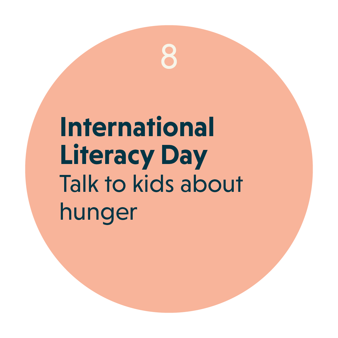 International Literacy Day, Talk to Kids About Hunger